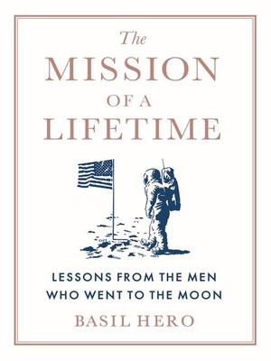 cover image of The Mission of a Lifetime